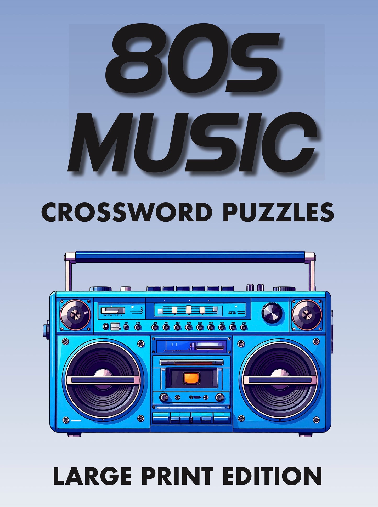 03.1 80s Music Crossword Puzzle Collection: Large Print Retro Crosswords with Music, Movies & Pop Culture