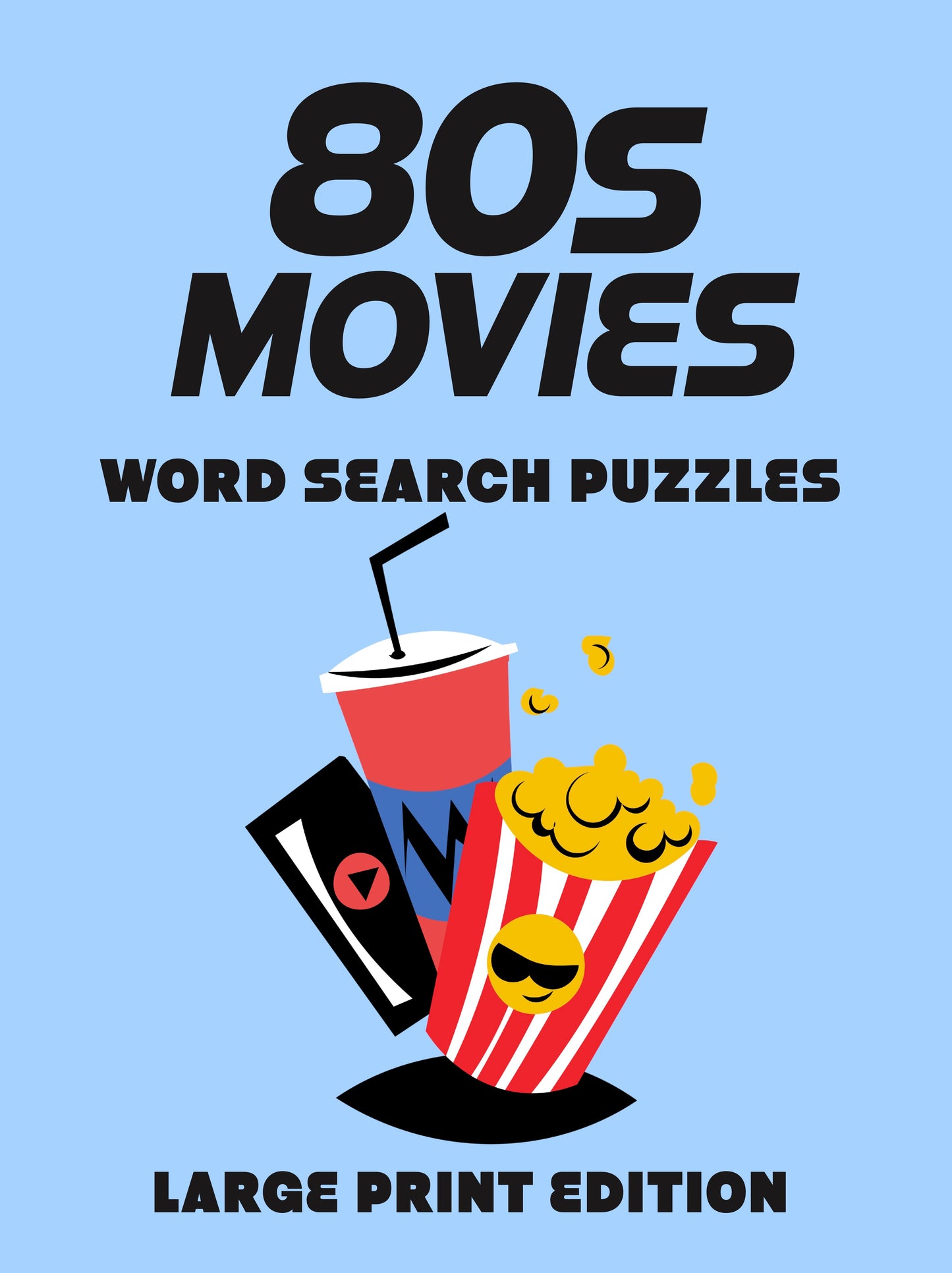 01.4 80s Movies Word Search Puzzles Large Print Edition: Blockbusters & Cult Classics
