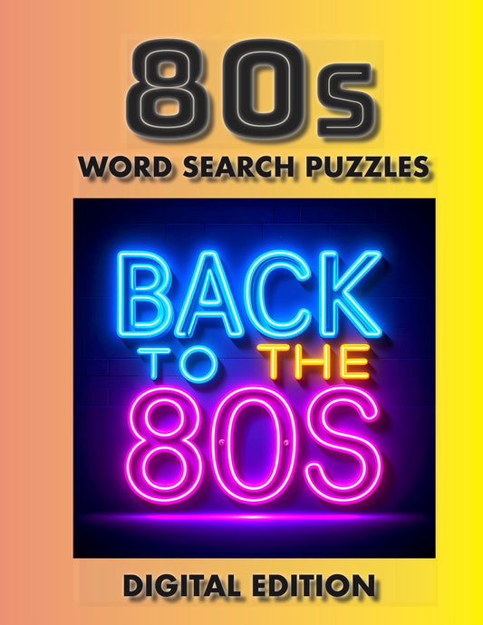 10.4 Word Search Puzzles Large Print Edition: Back to the 80s