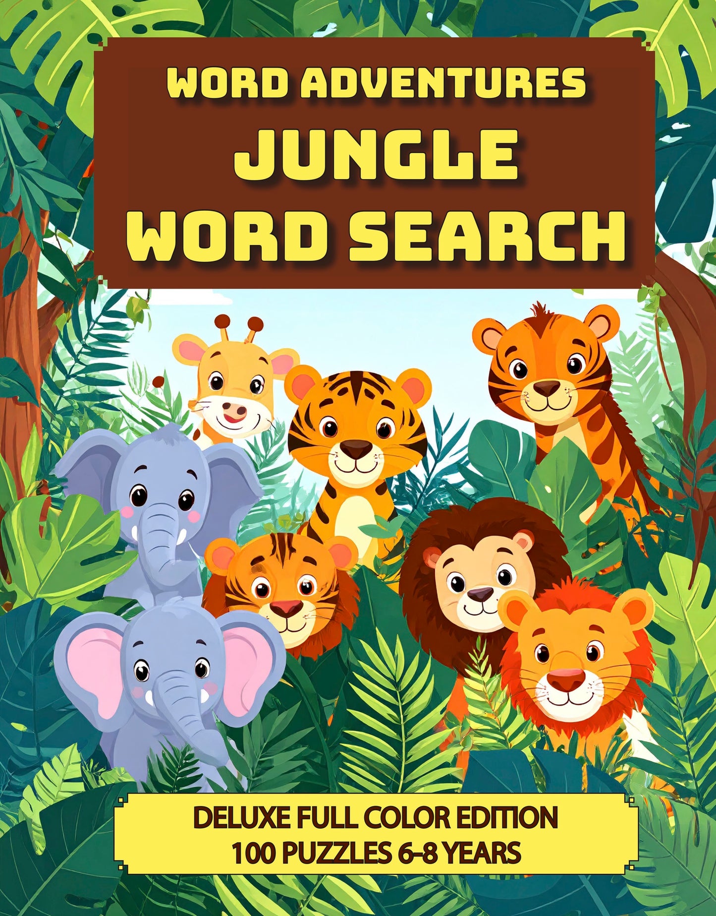 00 Word Adventures: Jungle Word Search – Deluxe Full Color Edition (100 Puzzles for Kids Ages 6–8)